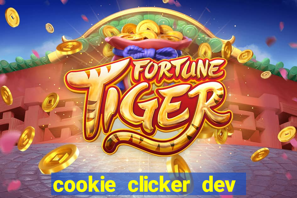 cookie clicker dev tools hack